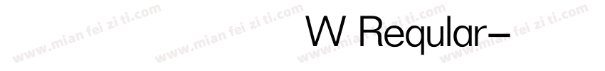 印云拼音细黑体W Reqular字体转换